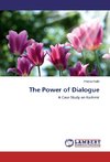 The Power of Dialogue