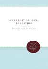 A Century of Legal Education