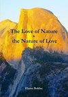 The Love of Nature & the Nature of Love