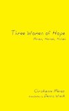 Three Women of Hope