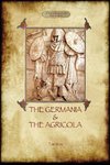 The Germania and the Agricola (Aziloth Books)