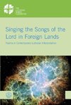 Singing the Songs of the Lord in Foreign Lands