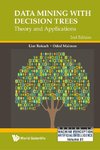 Z, M:  Data Mining With Decision Trees: Theory And Applicati