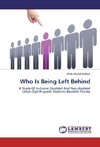 Who Is Being Left Behind
