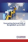 Forecasting Sectoral GDP of Bangladesh up to 2021