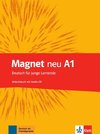 Magnet. Arbeitsbuch mit Audio-CD A1. Neubearbeitung