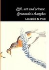 Life, Art and Science, the Thoughts of Leonardo