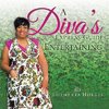 A Diva's EXPRESS GUIDE TO ENTERTAINING