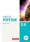Fokus Physik Sekundarstufe II. Gesamtband. Westliche Bundesländer Oberstufe. Schülerbuch
