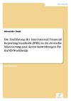 Die Einführung der International Financial Reporting Standards (IFRS) in die deutsche Bilanzierung und deren Auswirkungen für RAND Worldwide