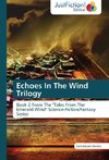 Echoes In The Wind Trilogy