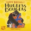 Melling, D: Happy Birthday, Hugless Douglas