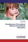 Simultaneous Prompting: Effects of Individual Education