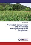 Profile:Soil Conservation and Watershed Management Centre Bangladesh