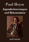 Jugenderinnerungen und Bekenntnisse