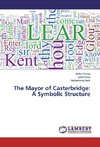 The Mayor of Casterbridge: A Symbolic Structure