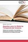 Apuntes para la Historia Temprana de Velasco