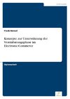 Konzepte zur Unterstützung der Vereinbarungsphase im Electronic-Commerce
