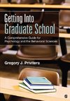 Privitera, G: Getting Into Graduate School