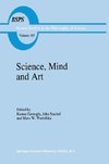 Science, Mind and Art