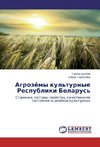 Agrozyemy kul'turnye Respubliki Belarus'