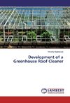 Development of a Greenhouse Roof Cleaner