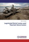 Legislated Hotel Levies and Tourism Governance