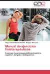 Manual de ejercicios fisioterapéuticos