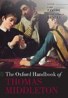 Taylor, G: Oxford Handbook of Thomas Middleton