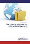 The cultural influence on international business