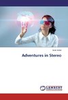 Adventures in Stereo