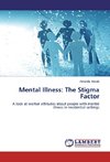 Mental Illness: The Stigma Factor