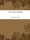 Far From Islands