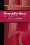 Creating Resilience