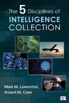 Lowenthal, M: Five Disciplines of Intelligence Collection