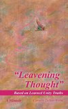 Leavening Thought Based on Learned Unity Truths