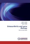 Osteoarthritis and  gene therapy