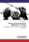 Being a Conscientious Objector In Turkey