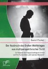 Der Ausbruch des Ersten Weltkrieges aus multiperspektivischer Sicht: Zur Rezeption der Kriegsschuldfrage im Kontext von Fritz Fischers Buch 