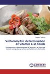 Voltammetric determination of vitamin C in foods