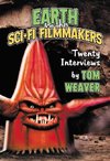 Weaver, T:  Earth vs. the Sci-Fi Filmmakers