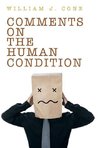 Comments on the Human Condition