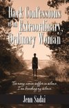 Dark Confessions of an Extraordinary, Ordinary Woman