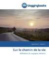 Sur le chemin de la vie