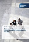 Corporate Governance In Co-operative Banks Principles And Practice