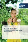 Down to Earth Ethics