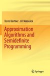 Approximation Algorithms and Semidefinite Programming