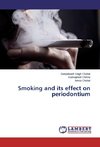 Smoking and its effect on periodontium