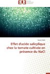Effet d'acide salicylique chez la tomate cultivée en présence du NaCl