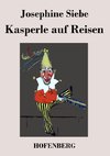 Kasperle auf Reisen